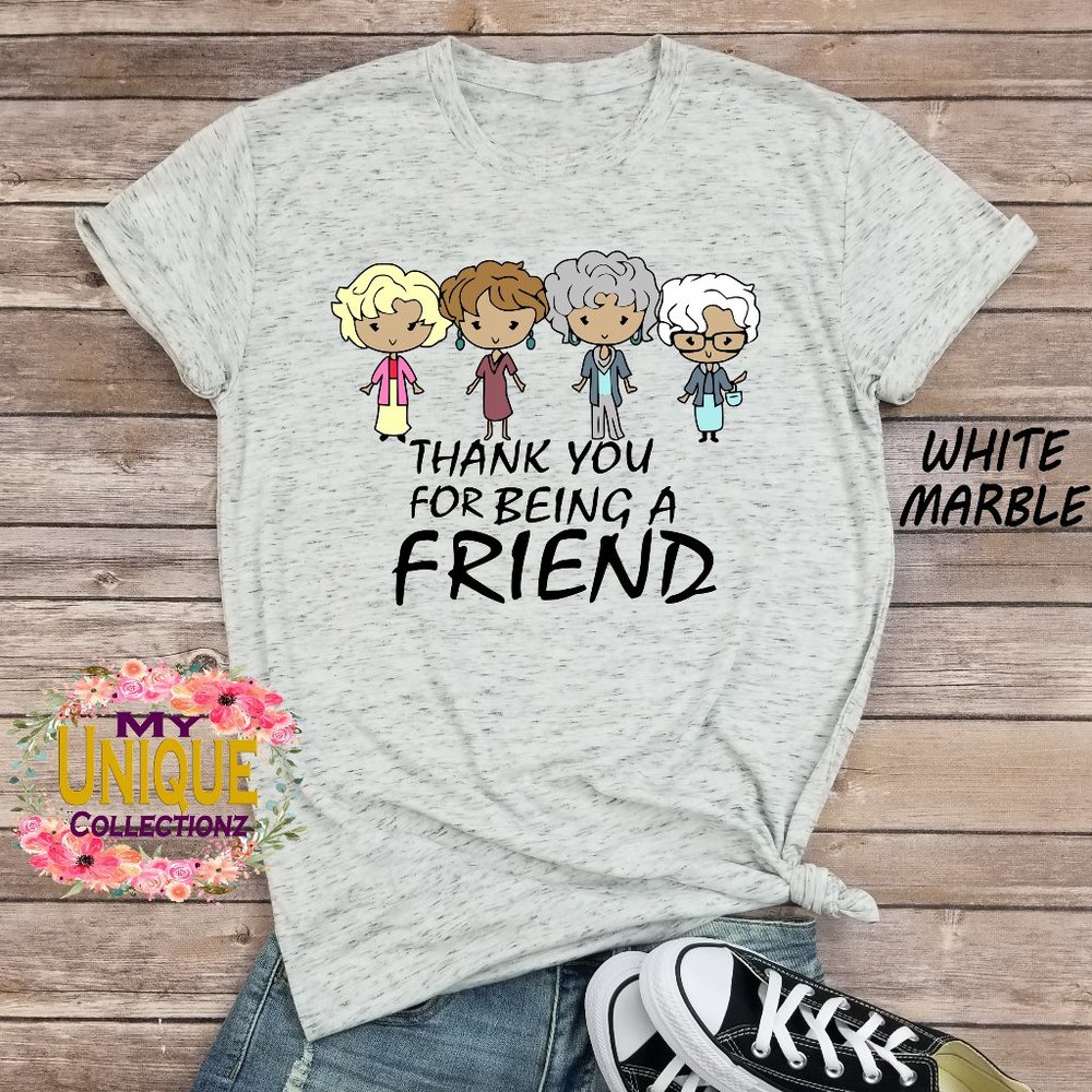 Thank you for being a friend Shirt, Golden Girls